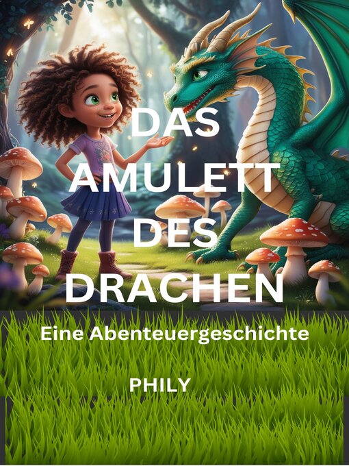 Title details for DAS AMULETT DES DRACHEN by Chika  Philomena - Available